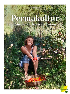cover image of Permakultur--Dein Garten. Deine Revolution.